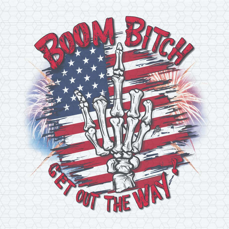 ChampionSVG-Boom-Bitch-Get-Out-The-Way-USA-Flag-PNG.jpg