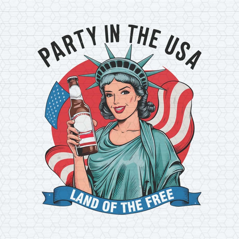 Party In The USA Land Of The Free 4th Of July PNG.jpg