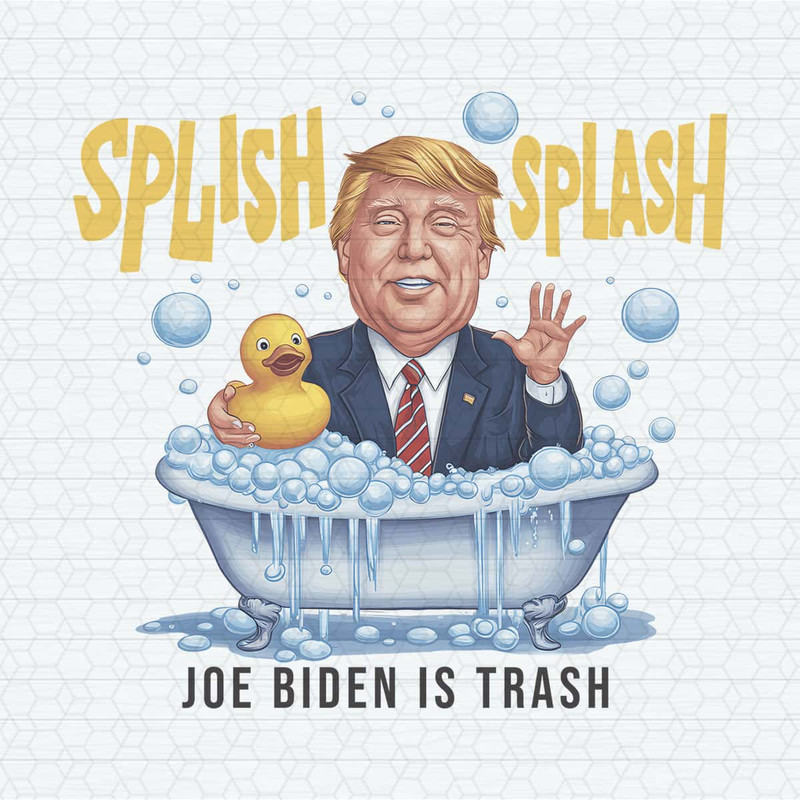 Splish Splash trash Donald Edgy Png High Quality Sublimation Files Digital Viral Trending PNG.jpg