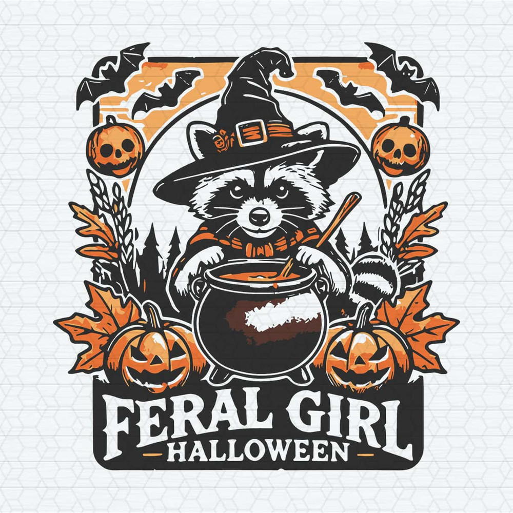 Feral Girl Halloween Funny Raccoon Witch Vibes SVG.jpg