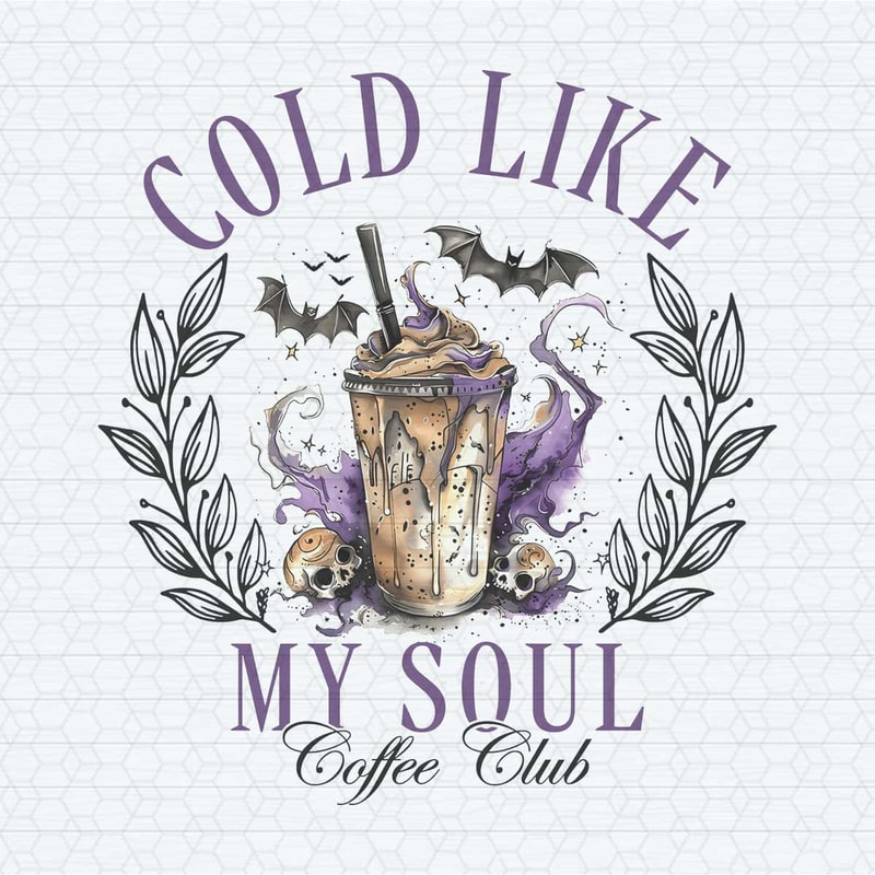ChampionSVG-Cold-Like-My-Soul-Coffee-Club-PNG.jpg