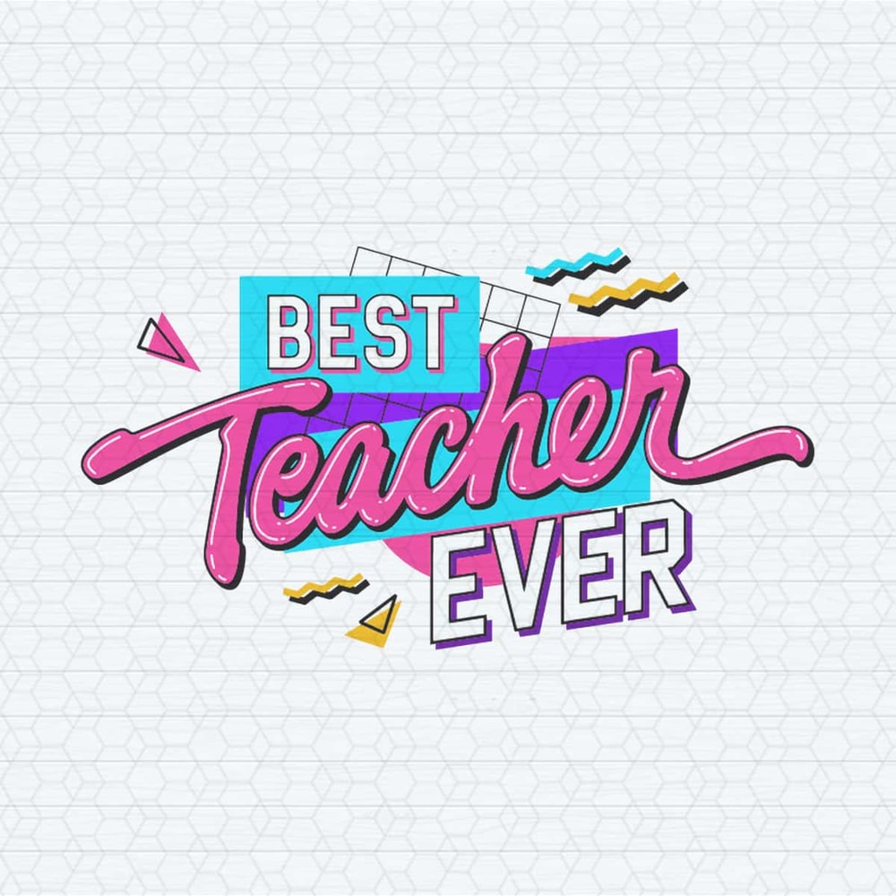 ChampionSVG-Groovy-Best-Teacher-Ever-Back-To-School-SVG.jpg