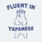 Fluent In Yapanese Bear Silly Funny SVG.jpg