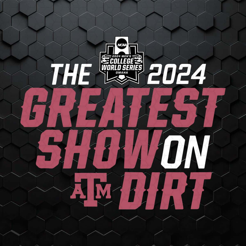The Greatest Show On Dirt Texas World Series 2024 SVG.jpg