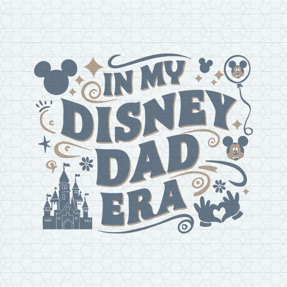 ChampionSVG-In-My-Disney-Dad-Era-Happy-Fathers-Day-SVG.jpg