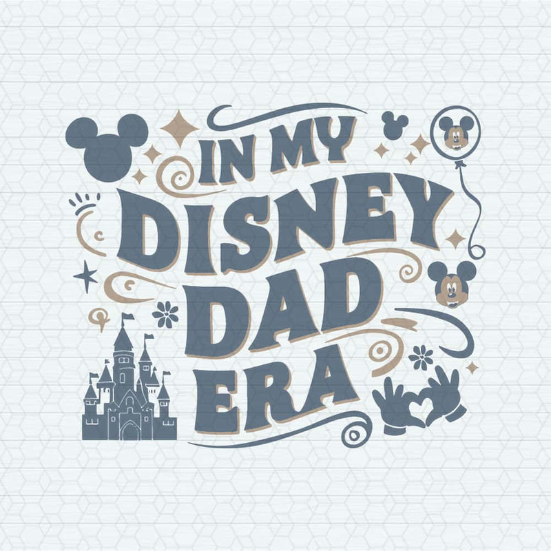 ChampionSVG-In-My-Disney-Dad-Era-Happy-Fathers-Day-SVG.jpg