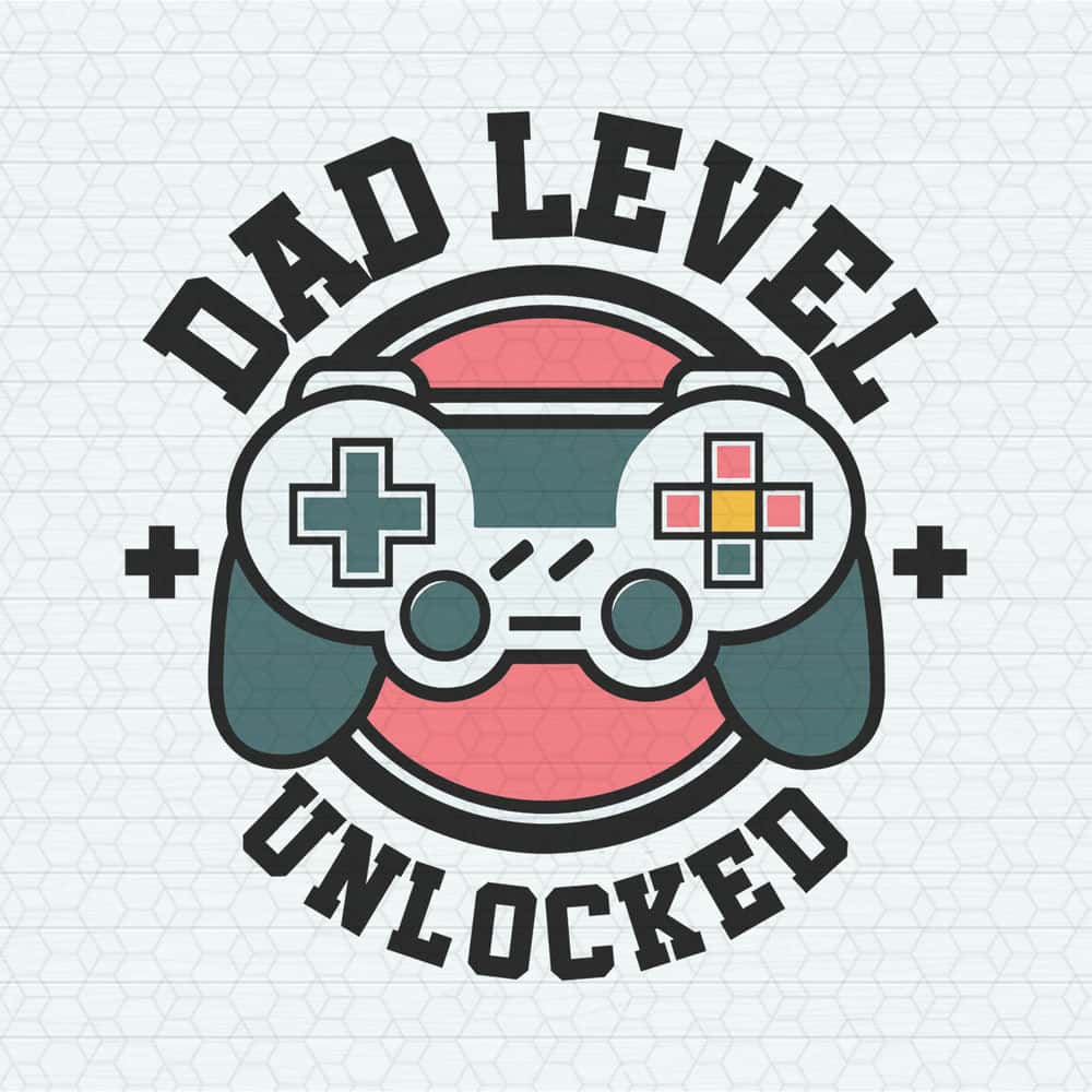 ChampionSVG-2705241007-dad-level-unlocked-funny-gamer-dad-svg-2705241007png.jpg