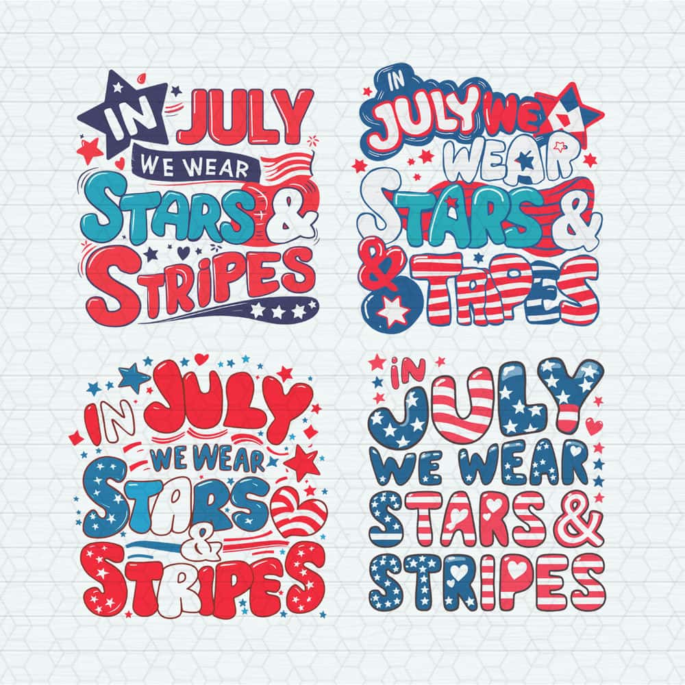 ChampionSVG-2705241037-in-july-we-wear-stars-and-stripes-svg-bundle-2705241037png.jpg