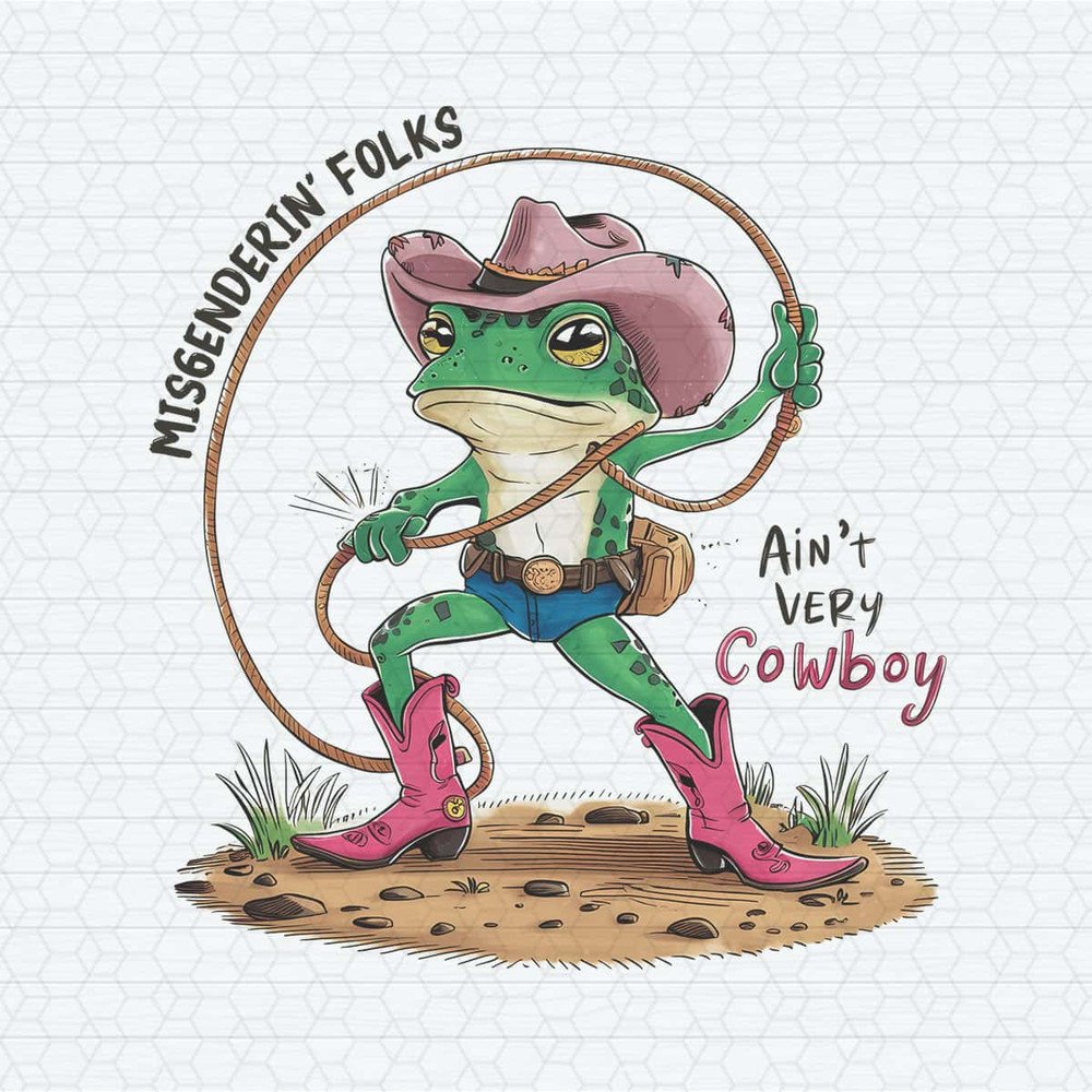 ChampionSVG-LGBT-Pride-Misgendering-Folks-Aint-Very-Cowboy-PNG.jpeg