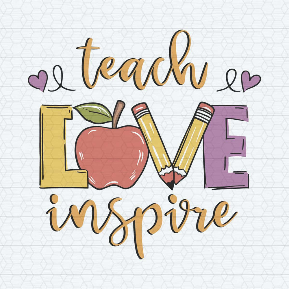 ChampionSVG-Teach-Love-Inspire-Teacher-Sublimation-Designs-Downloads.jpg