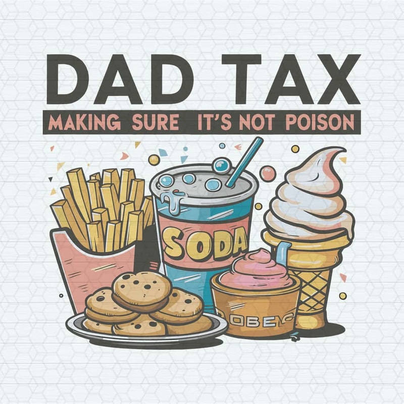ChampionSVG-2505241021-food-items-dad-tax-making-sure-its-not-poison-png-2505241021png.jpg