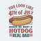 ChampionSVG-2405241004-you-look-like-the-4th-of-july-funny-hot-dog-png-2405241004png.jpg