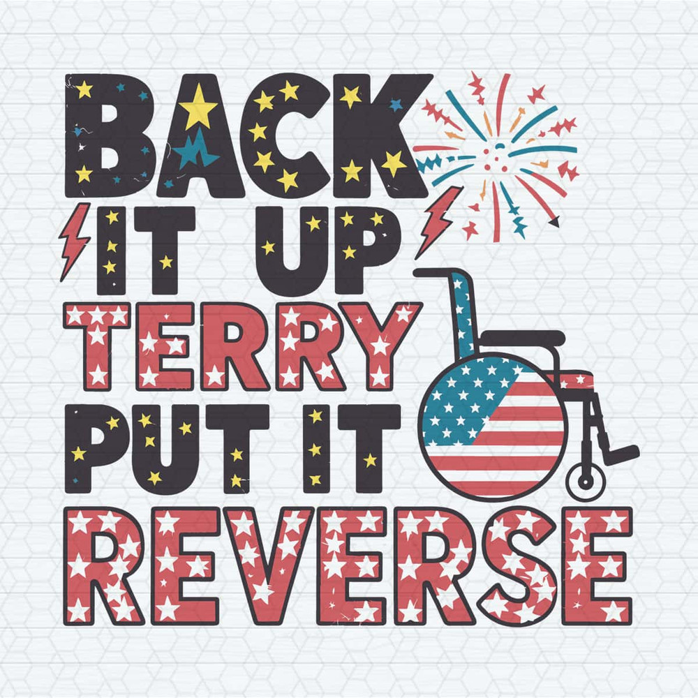 ChampionSVG-2905241033-back-it-up-terry-put-it-in-reverse-party-in-the-usa-svg-2905241033png.jpeg