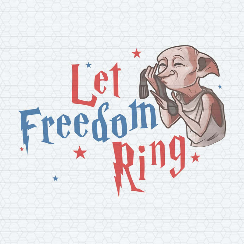 Independence Day Let Freedom Ring Dobby PNG.jpg