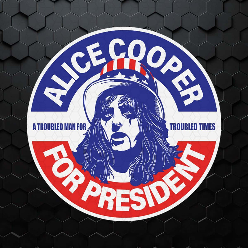 A Trouble Man Alice Cooper For President SVG.jpg