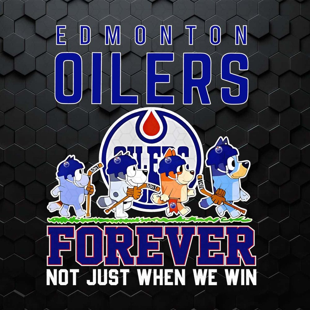 Bluey Walking Oilers Forever Not Just When We Win PNG.jpg
