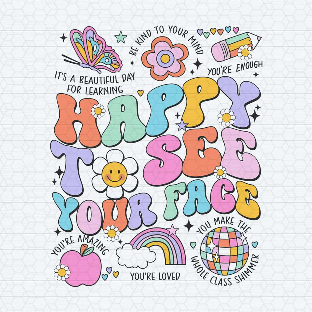 ChampionSVG-Happy-To-See-Your-Face-You-Are-Loved-SVG.jpg