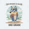 ChampionSVG-Bluey-3RD-Grade-This-Episode-Is-Called-PreK-SVG.jpg