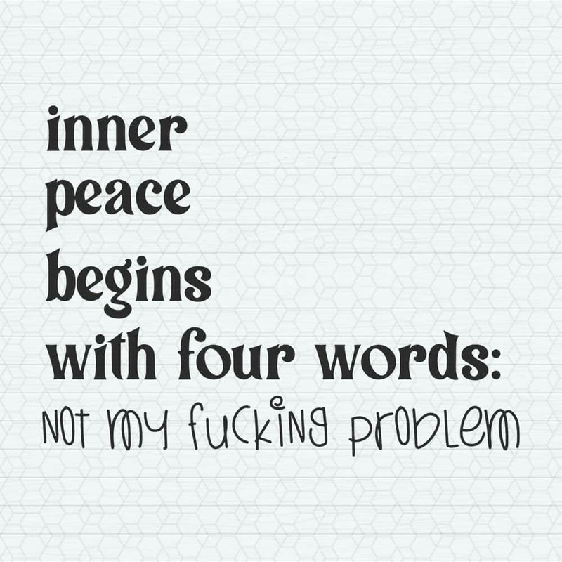 ChampionSVG-Inner-Peace-Begins-With-Four-Words-SVG.jpg