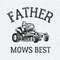 Father Mows Best Lawn Mowing SVG.jpg