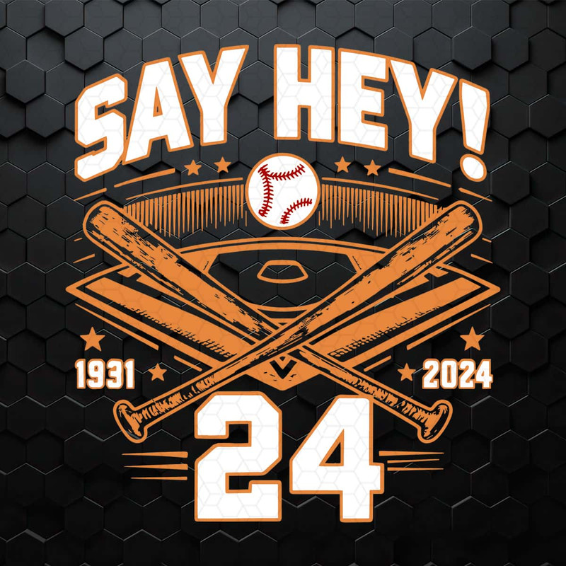 Mays Willie Say Hey 24 San Francisco Baseball SVG.jpg