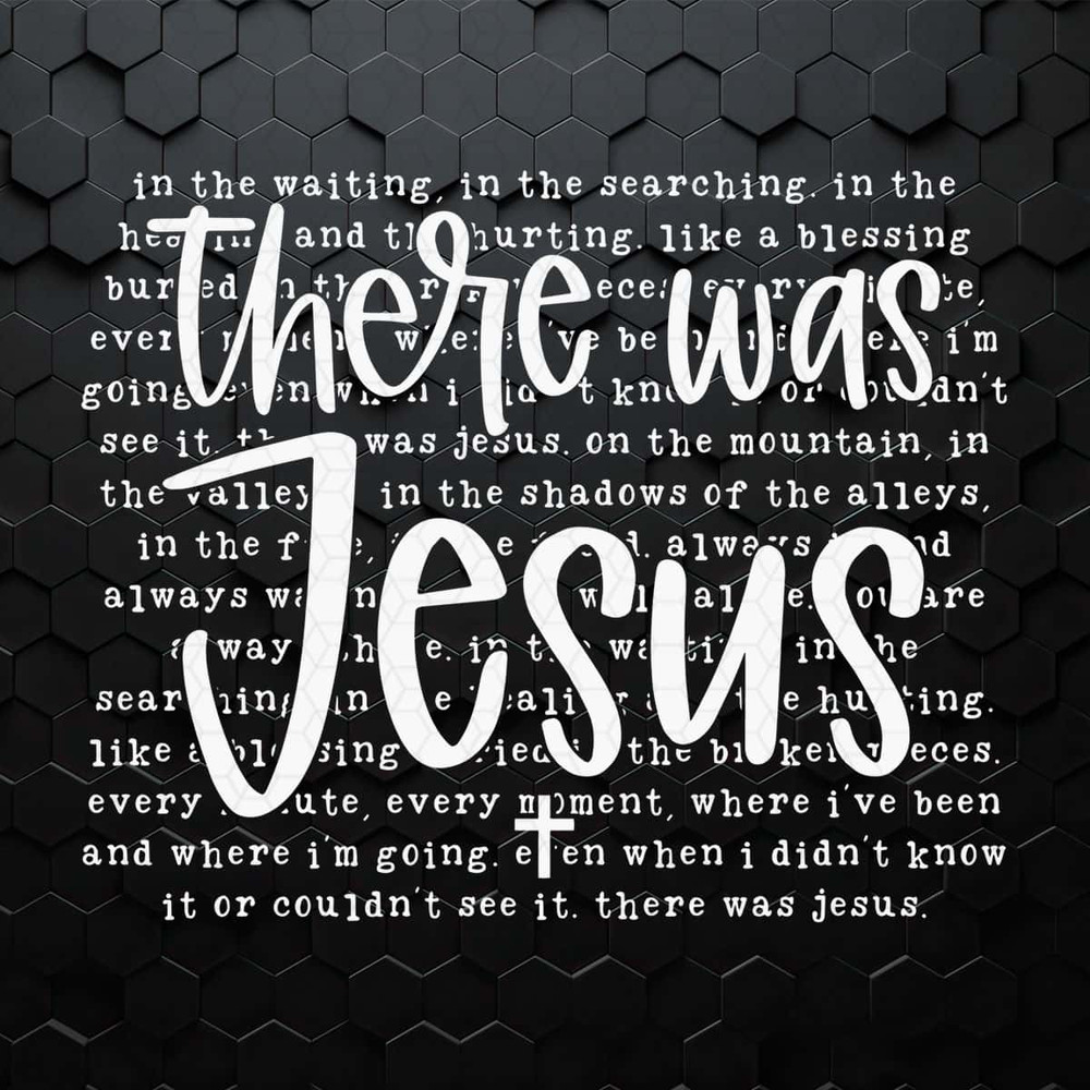 There Was Jesus Religious Bible Verse SVG.jpg