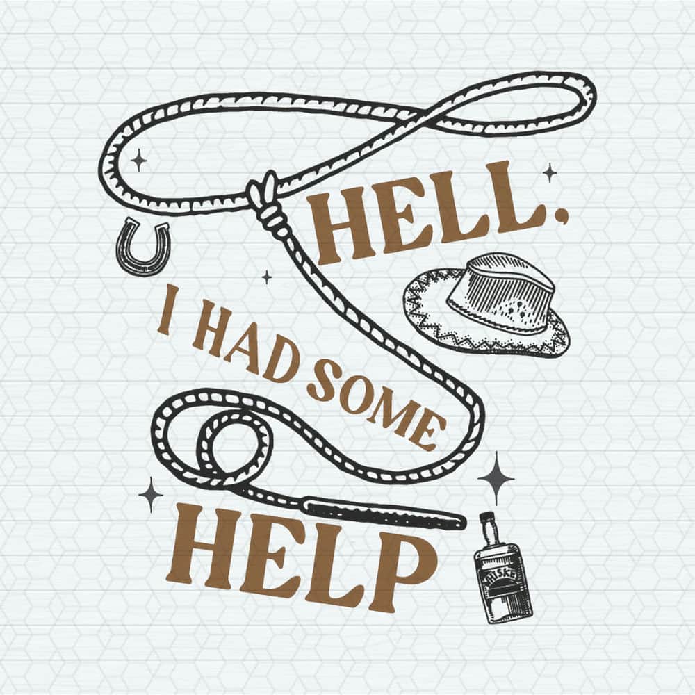 ChampionSVG-Hell-I-Had-Some-Help-Country-Music-SVG.jpg
