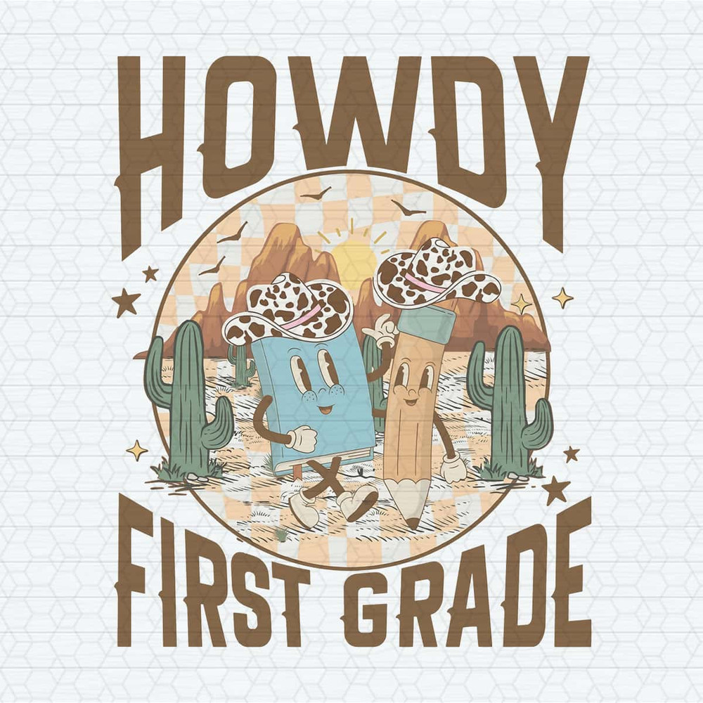 Howdy First Grade Western Teacher PNG.jpg