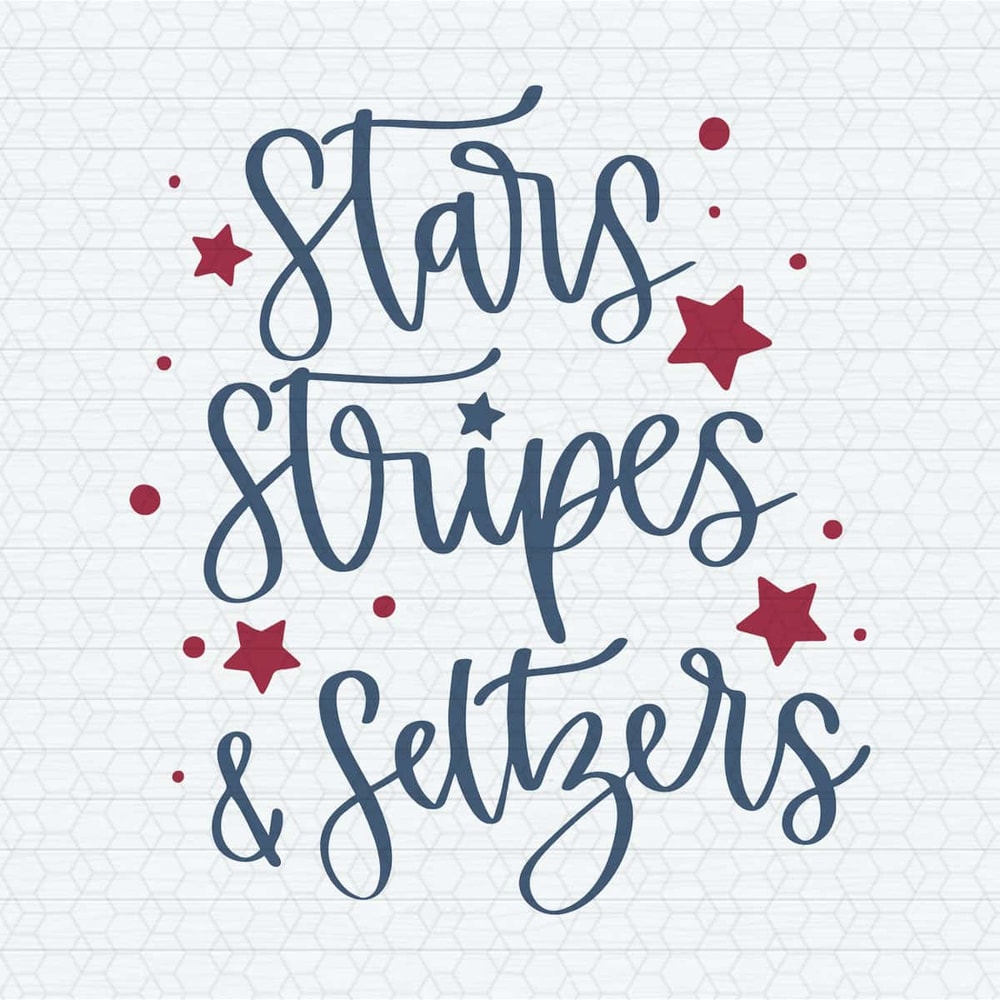 Stars Stripes Seltzers Happy 4th Of July SVG.jpg