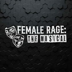 female rage the musical taylor world tour svg1