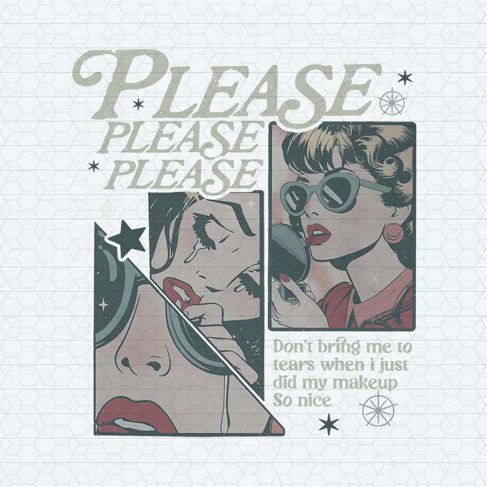 ChampionSVG-Please-Please-Please-Don't-Bring-Me-To-Tears-PNG.jpg