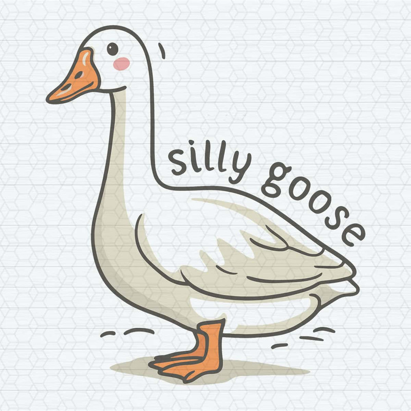 Funny Cute Silly Goose Moment SVG Digital Download.jpg