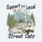Support Your Local Street Cat Racoon Meme PNG.jpg