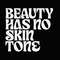 Beauty Has No Skin Tone Svg, Black Woman Svg, Black Girl Svg, African American, Black History Digital Download Sublimation PNG & SVG Cricut.jpg