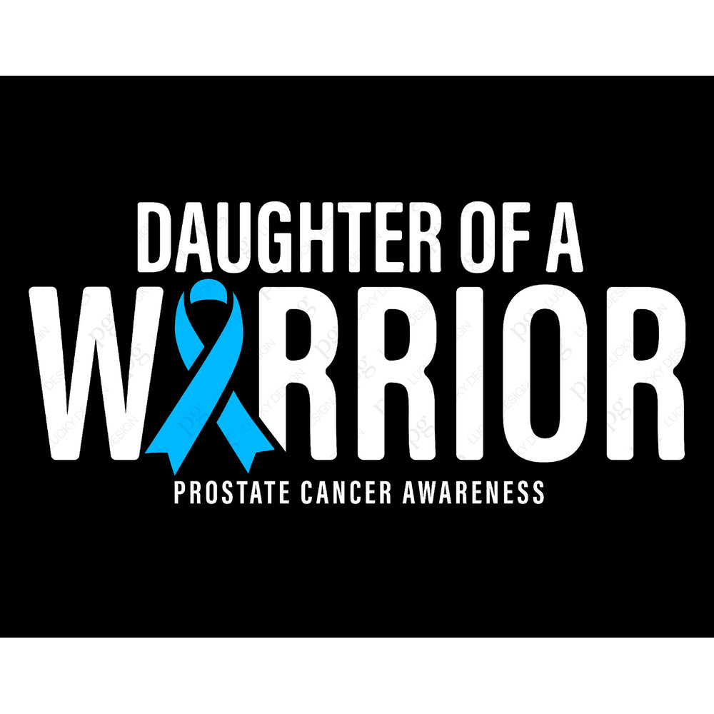 Daughter Of A Warrior Svg Png, Prostate Cancer Awareness Svg, Light Blue Ribbon Svg, Cancer Support, Download Sublimation PNG & SVG Cricut.jpg