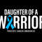 Daughter Of A Warrior Svg Png, Prostate Cancer Awareness Svg, Light Blue Ribbon Svg, Cancer Support, Download Sublimation PNG & SVG Cricut.jpg