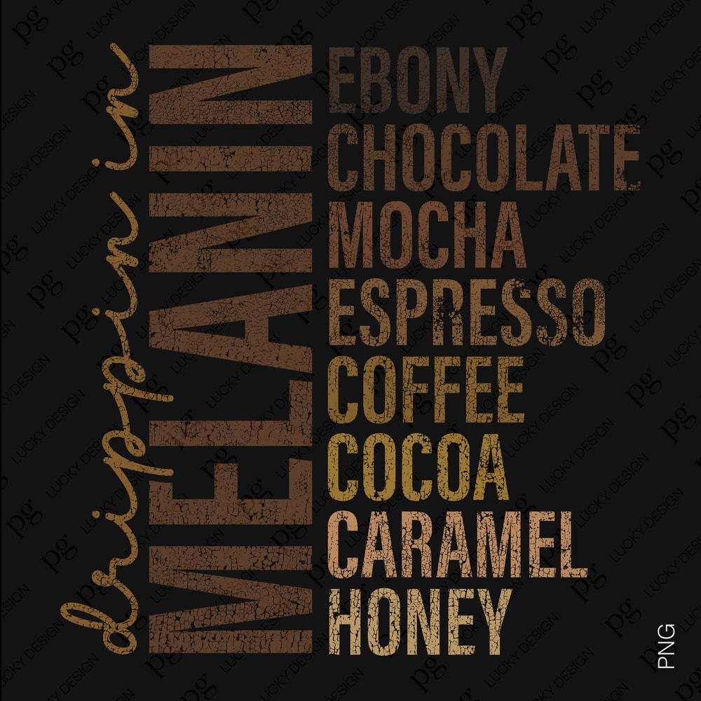 Dripping In Melanin Svg, Black Woman Svg, Black Girl Svg, African American Black History Month Digital Download Sublimation PNG & SVG Cricut.jpg