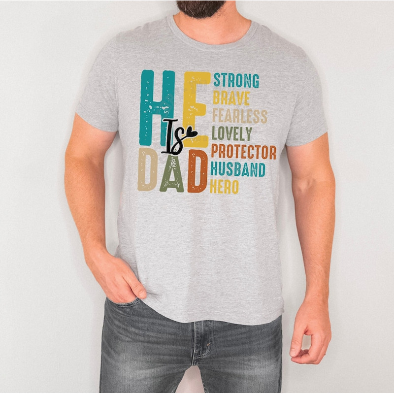 He is Dad Fathers Day DTF Transfers, Custom DTF Transfer, Sublimation Transfers, DTF Transfers, Ready To Press1.jpg