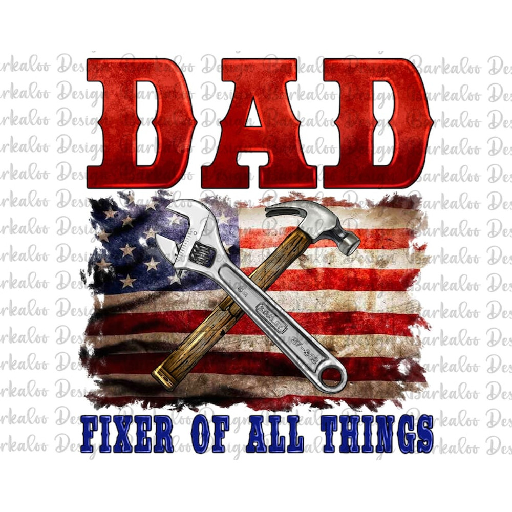 Dad Fixer Of All Things Png Sublimation Design, American Dad Png, Father's Day Png, Fixer Dad Png, Hanydman Tools Png Digital Downloads1.jpg