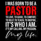 I Was Born To Be A Pastor Svg Png, Pastor Svg, Pastor Appreciation Gift Idea Digital Download Sublimation Designs PNG & SVG File For Cricut.jpg