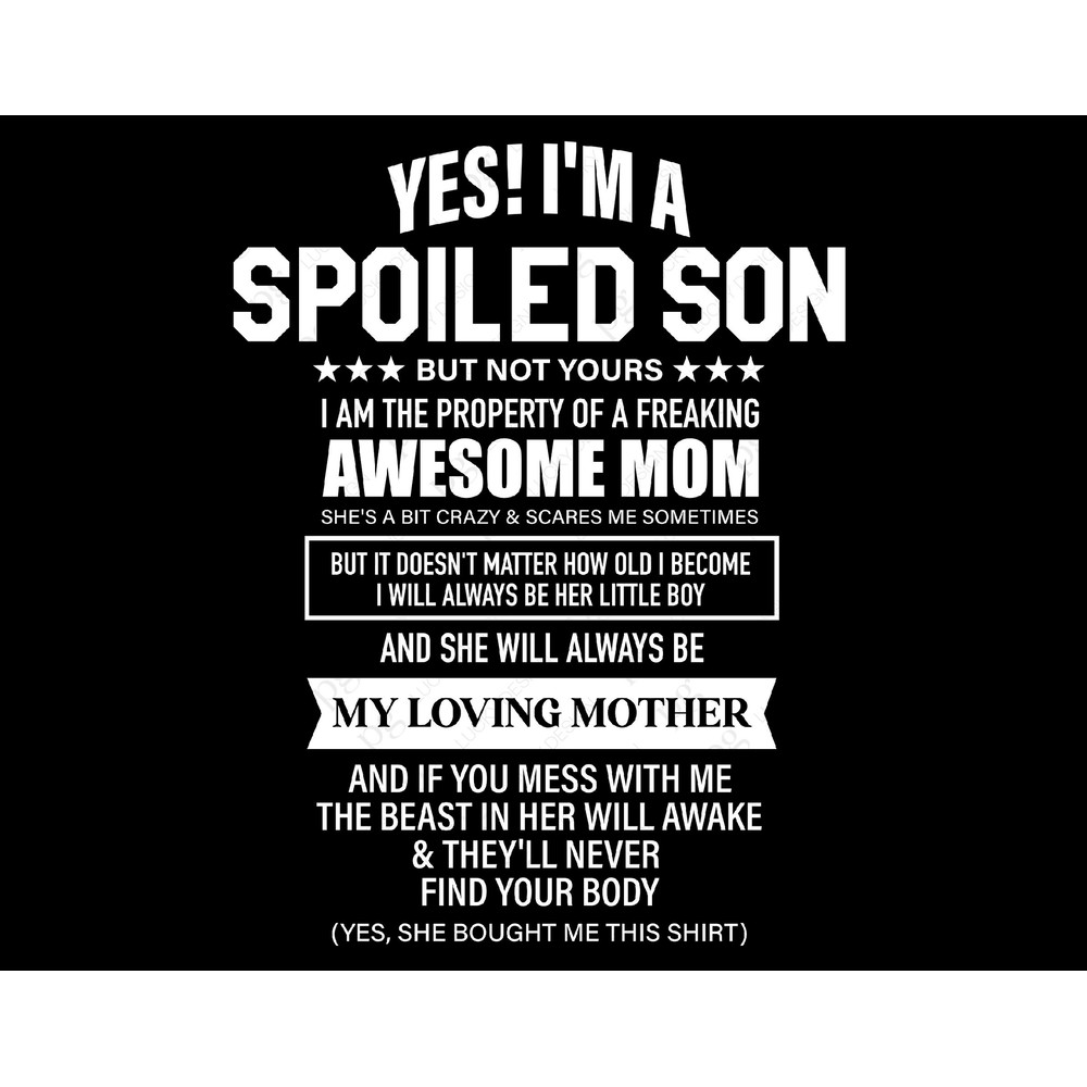 I'm A Spoiled Son Of Freaking Awesome Mom Svg, Spoiled Son Svg, Funny Birthday Gift for Son Digital Download Sublimation Cricut SVG & PNG.jpg