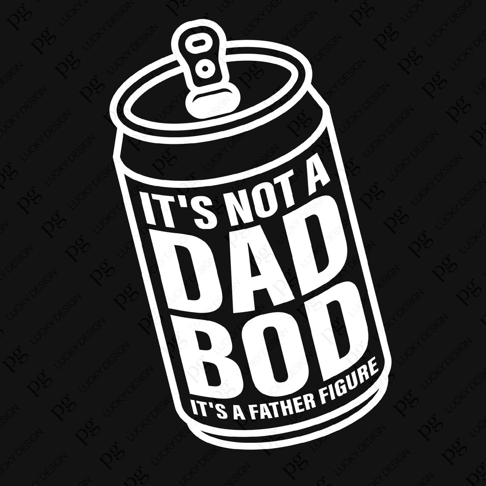 It's Not A Dad Bod It's A Father Figure Svg Png, Dad Svg, Father Figure Svg, Trendy Gift Idea Digital Download Sublimation PNG & SVG Cricut.jpg