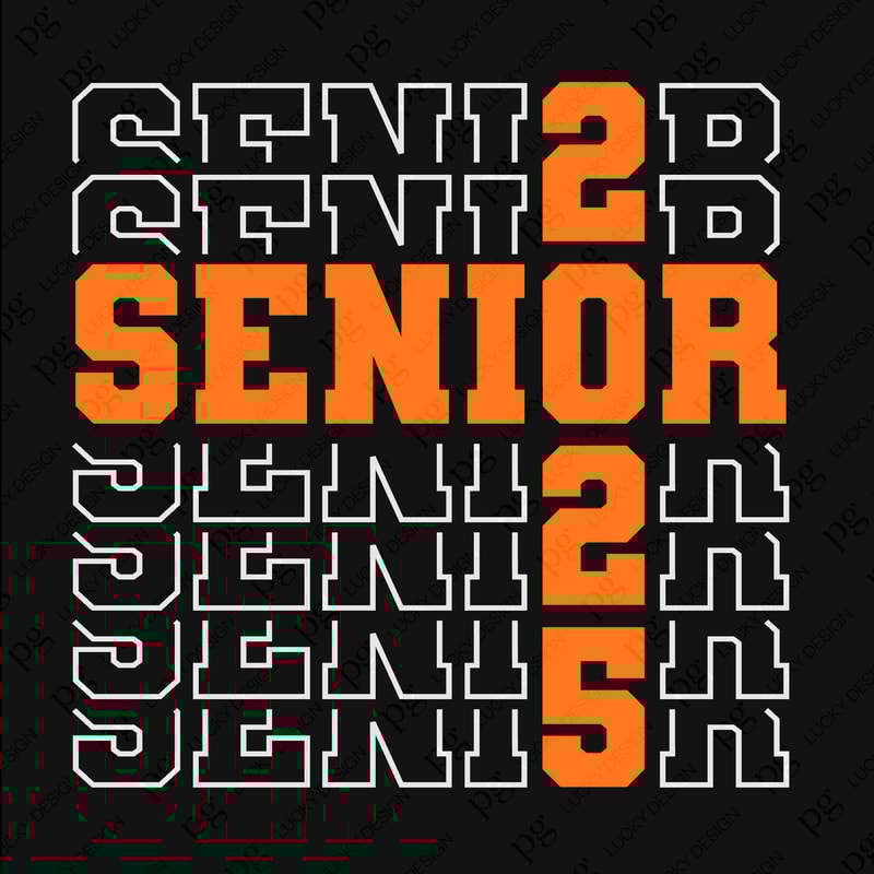 Senior 2025 Svg Png, Class of 2025 Svg, Senior Svg, 12th Grade High School Graduation Gift Digital Download Sublimation PNG & SVG Cricut.jpg
