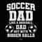 Soccer Dad Like A Baseball Dad But With Bigger Balls Png, Sports Dad Png, Father's Day Png, Gifts For Dad Digital Download Sublimation PNG.jpg