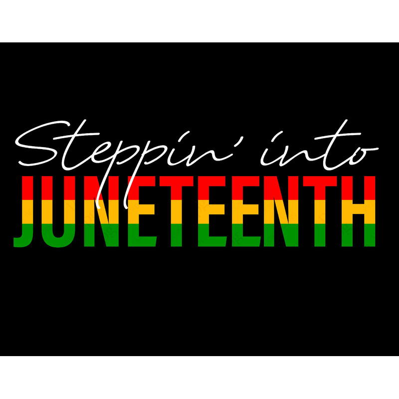 Steppin into Juneteenth Svg Png, Juneteenth Svg, Black Power Svg, Black History Month Digital Download Sublimation PNG & SVG Cricut File.jpg
