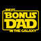 The Best Bonus Dad In The Galaxy Svg Png, Bonus Dad Svg, Father's day Svg, Stepdad Gift Idea Digital Download Sublimation PNG & SVG Cricut.jpg