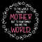 To The World You Are A Mother But To Your Family You Are The World Svg Png, Gift for Mom Digital Download Sublimation PNG & Cricut File SVG.jpg