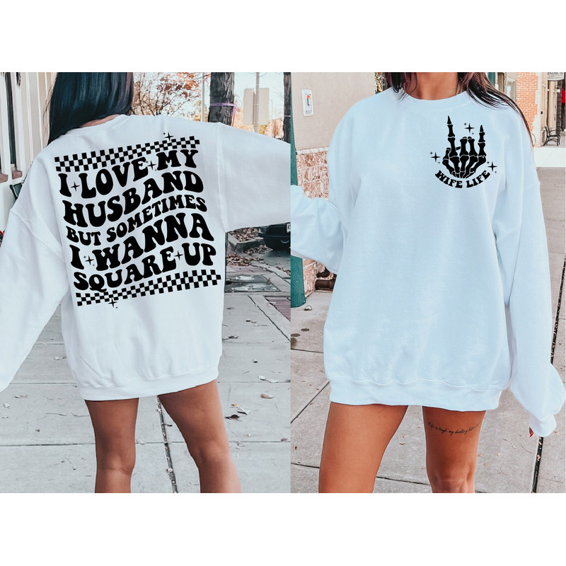 Funny wife svg, wife shirt svg, square up svg, I love my husband svg, wife svg, married svg, wife quotes svg, sarcastic svg, sarcasm svg.jpg