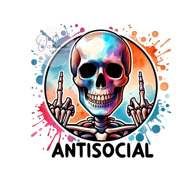 Antisocial Snarky Skeleton PNG, Anti-Social Png, Skeleton PNG, Shirt Sublimation, Digital Download PNG.jpg