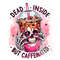 Dead Inside But Caffeinated PNG, Coffee PNG, Snarky Skeleton Png, Sarcastic Png, Coffee clipart, Sublimation Designs, Digital Download PNG 1.jpg